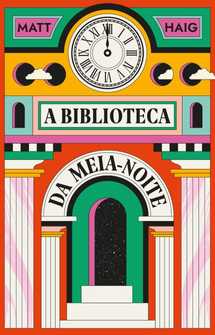 A Biblioteca Da Meia Noite Matt Haig Tag In Ditos